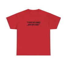 Load image into Gallery viewer, NBL Nation Hustle Gear | I Plays No Games With My Coin$ | TNBL Collection