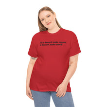 Load image into Gallery viewer, NBL Nation Hustle Gear | If It Doesn't Make Money It Doesn't Make Cent$ | TNBL Collection
