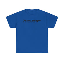 Load image into Gallery viewer, NBL Nation Hustle Gear | If It Doesn't Make Money It Doesn't Make Cent$ | TNBL Collection
